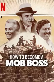 How to Become a Mob Boss