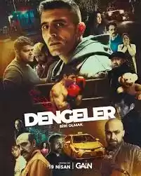 DENGELER Biri Olmak